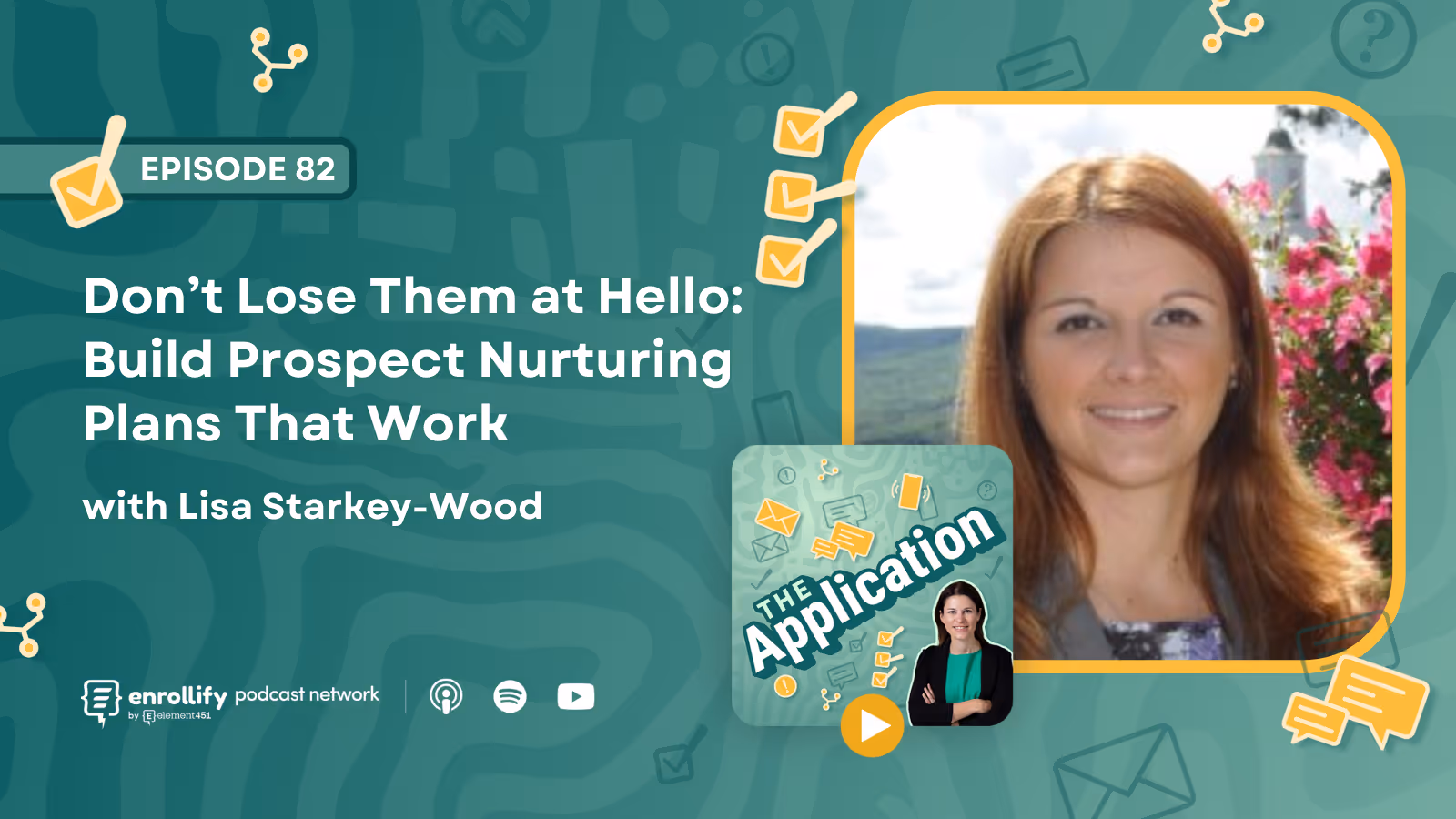 Episode 82: Don’t Lose Them at Hello: Build Prospect Nurturing Plans That Work