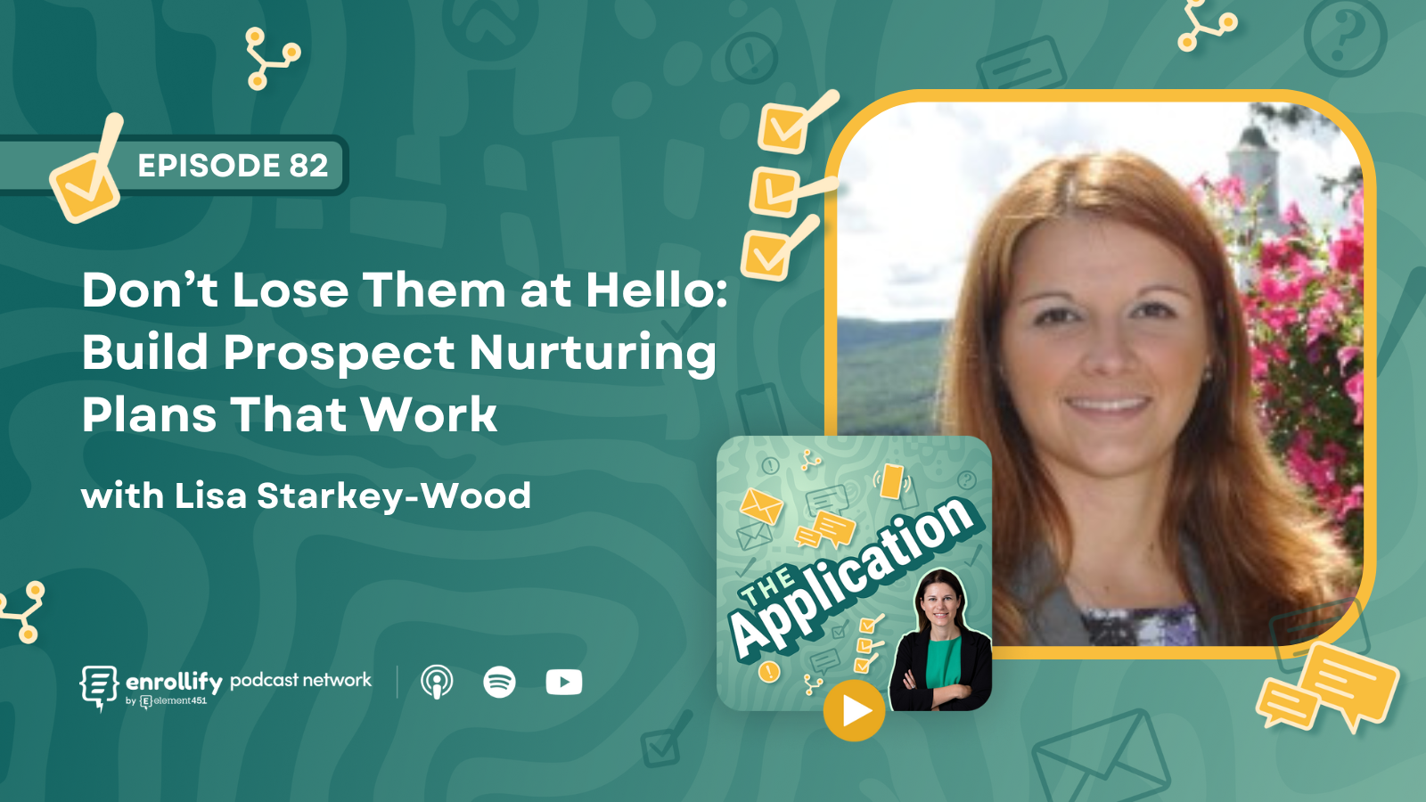 Episode 82: Don’t Lose Them at Hello: Build Prospect Nurturing Plans That Work