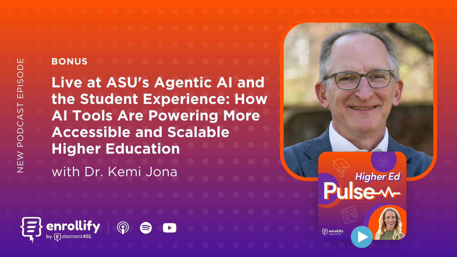 Bonus Live at ASU's Agentic AI and the Student Experience: How AI Tools Are Powering More Accessible and Scalable Higher Education