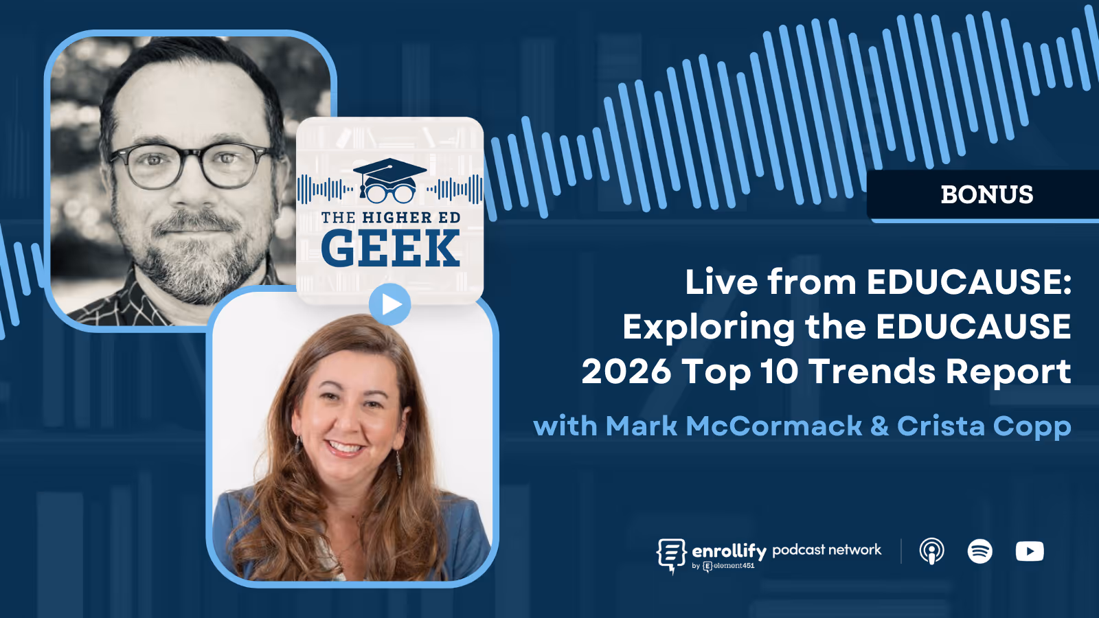 BONUS - Live from EDUCAUSE: Exploring the EDUCAUSE 2026 Top 10 Trends Report