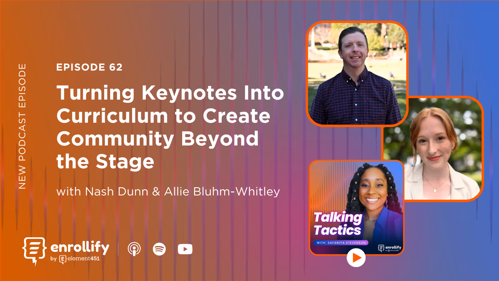 Episode 62: Turning Keynotes Into Curriculum to Create Community Beyond the Stage