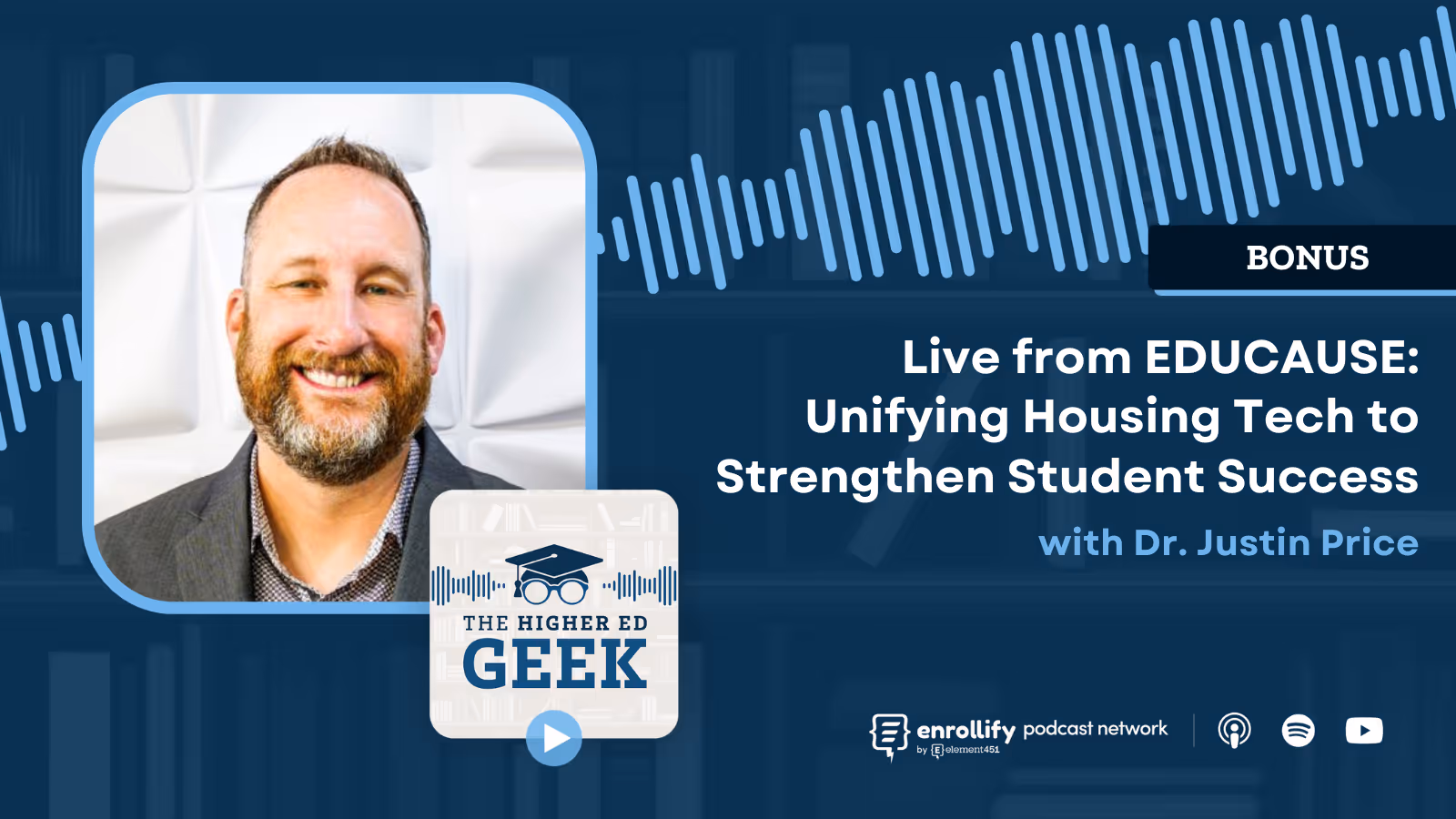 BONUS - Live from EDUCAUSE: Unifying Housing Tech to Strengthen Student Success