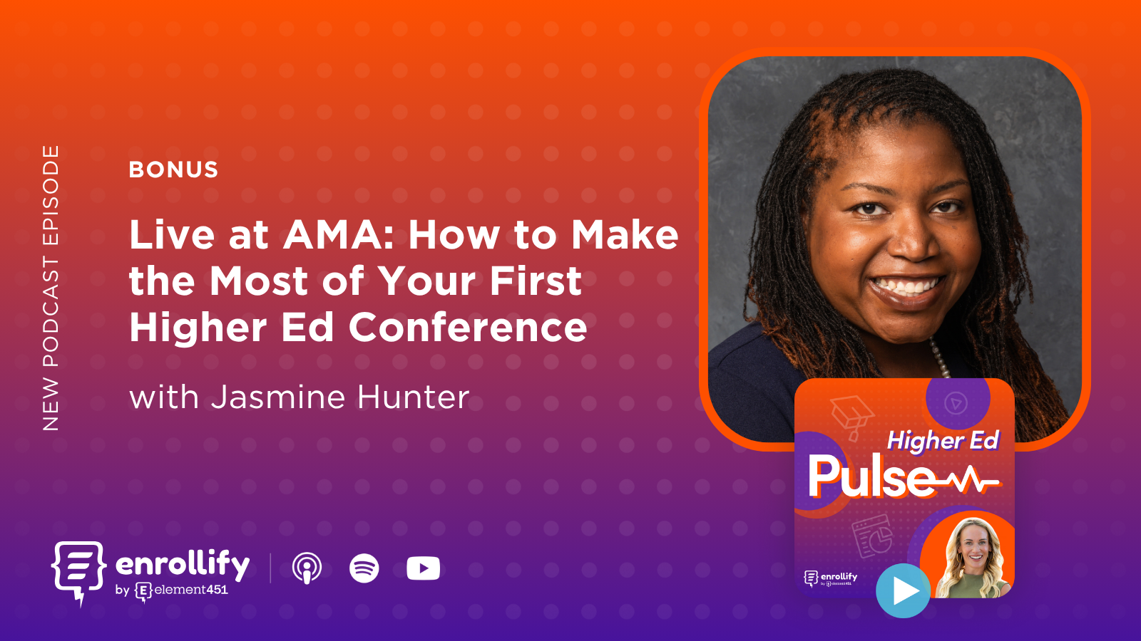 BONUS - Live at AMA: How to Make the Most of Your First Higher Ed Conference