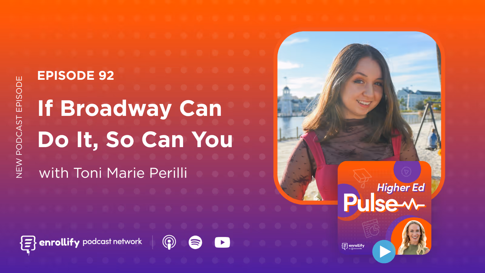 Episode 92: If Broadway Can Do It, So Can You