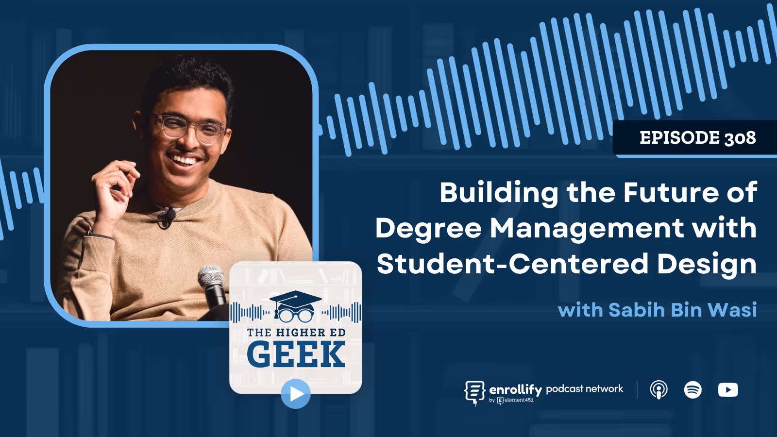 Episode #308: Building the Future of Degree Management with Student-Centered Design
