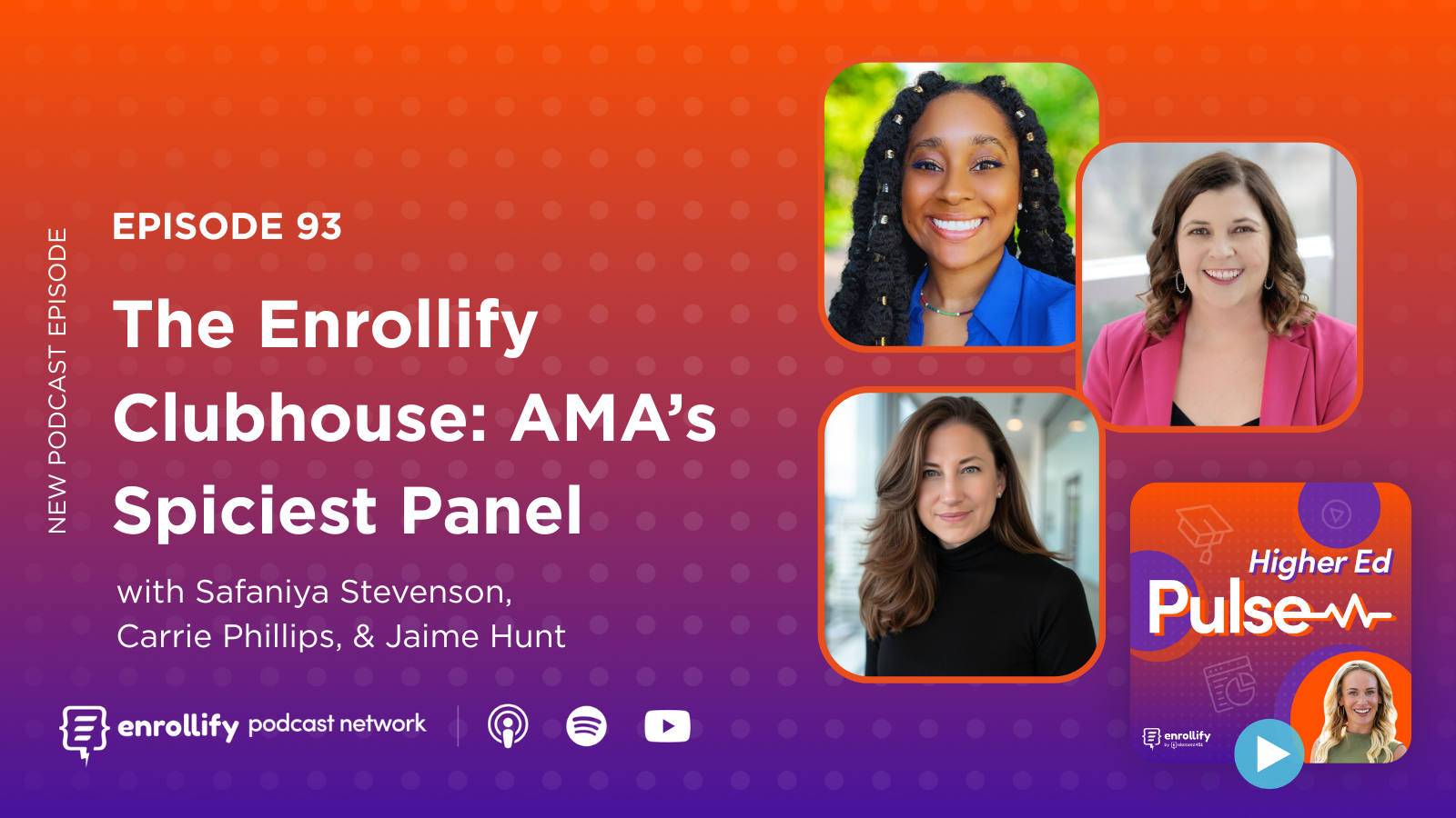 Episode 93: The Enrollify Clubhouse: AMA’s Spiciest Panel
