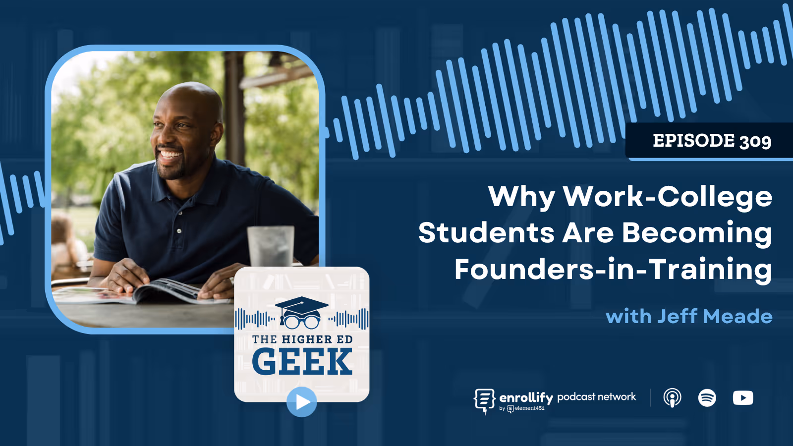 Episode #309: Why Work-College Students Are Becoming Founders-in-Training