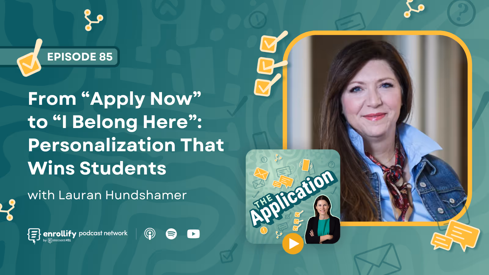 Episode 85: From “Apply Now” to “I Belong Here”: Personalization That Wins Students