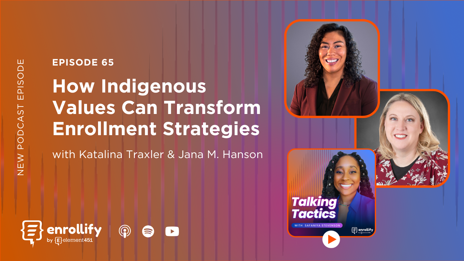 Episode 65: How Indigenous Values Can Transform Enrollment Strategies