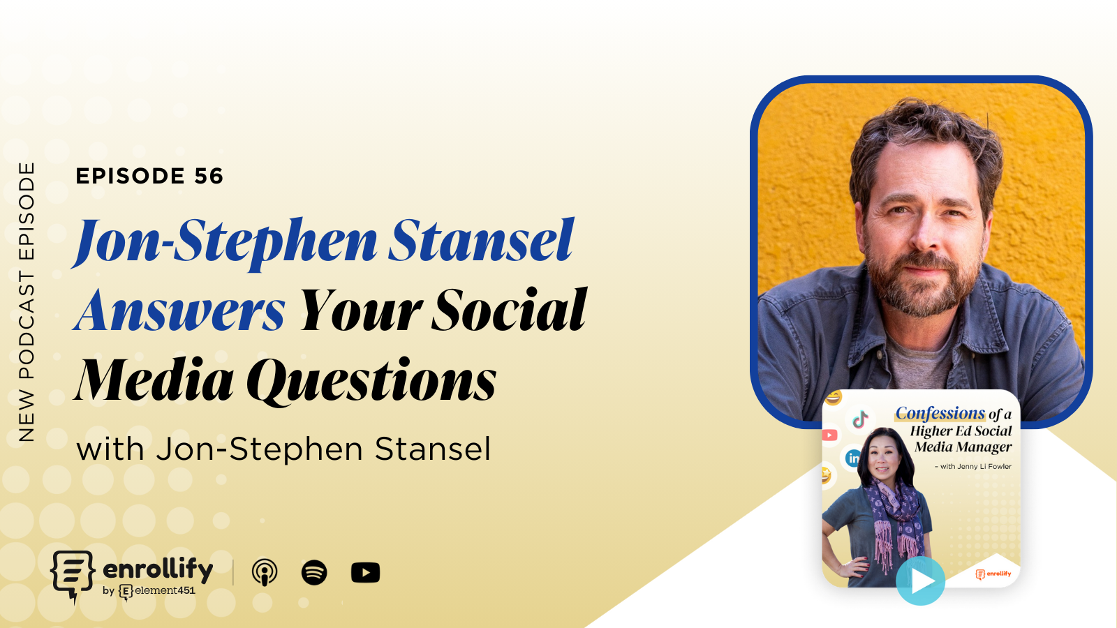 Ep. 56: Jon-Stephen Stansel Answers Your Social Media Questions