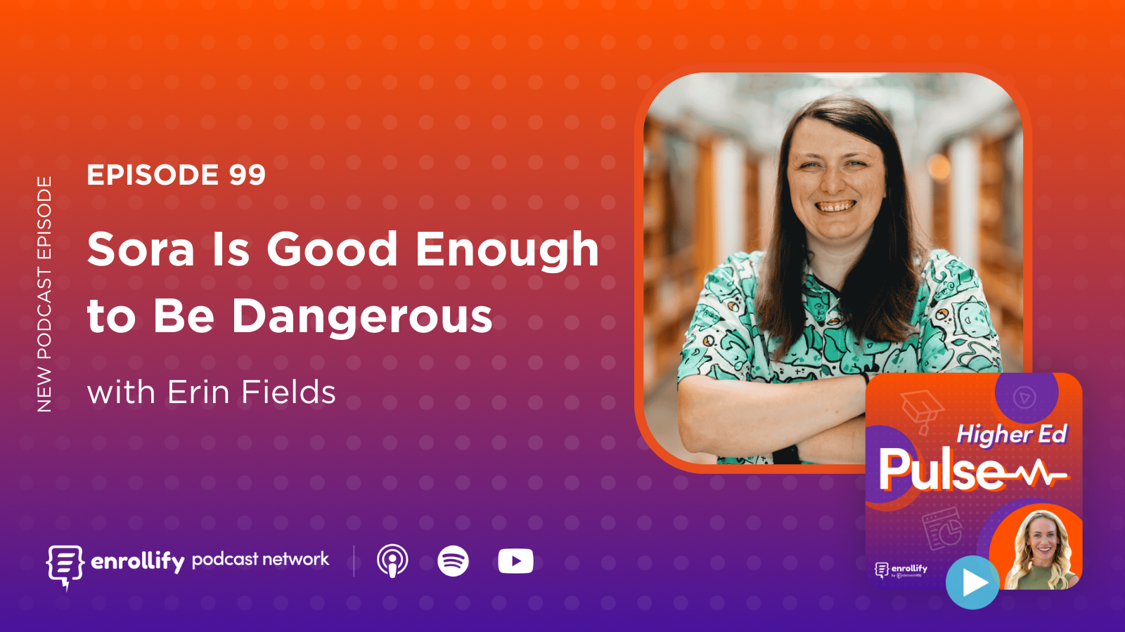 Episode 99: Sora Is Good Enough to Be Dangerous