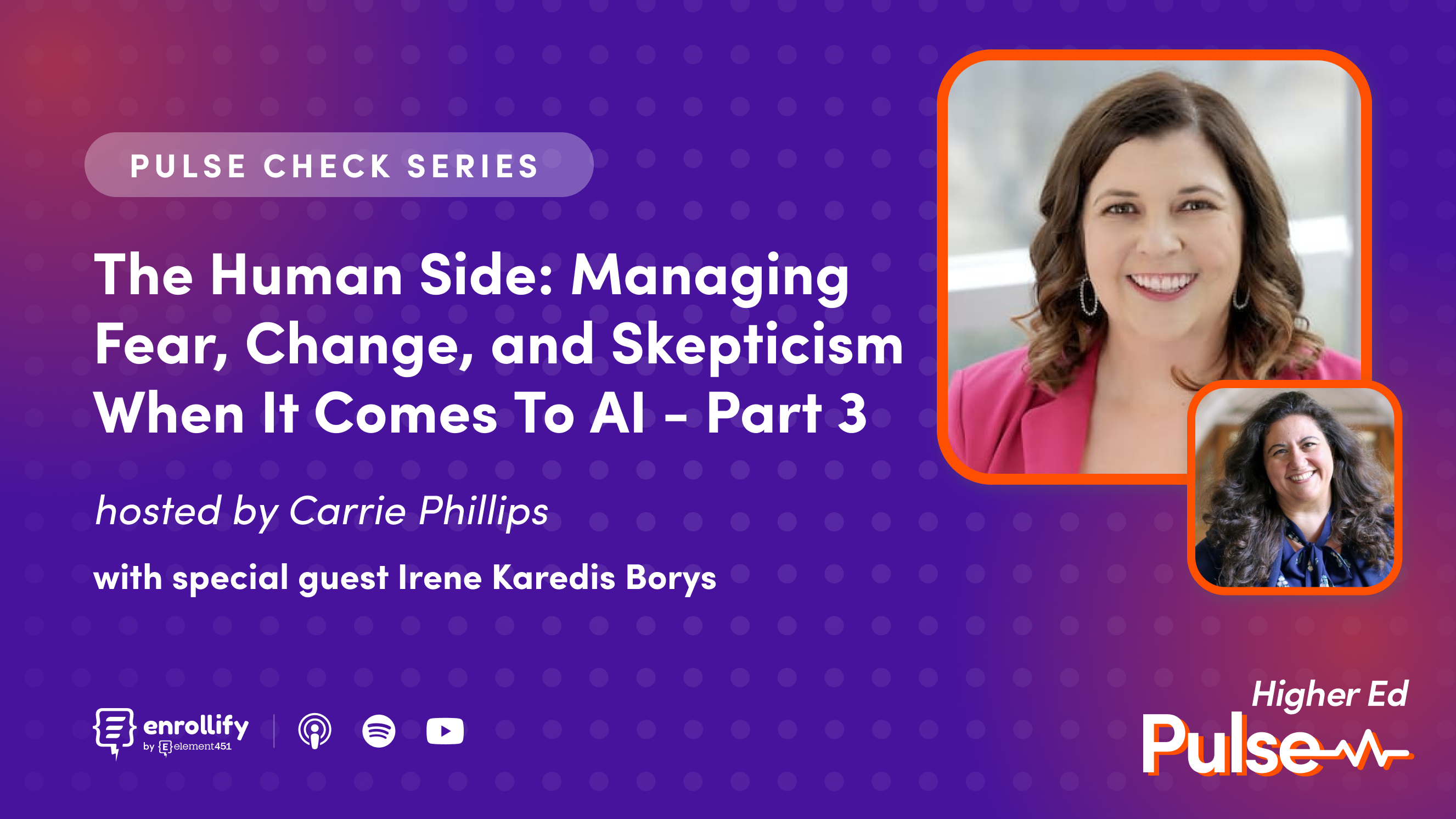 Pulse Check: The Human Side: Managing Fear, Change, and Skepticism When It Comes To AI - Part 3