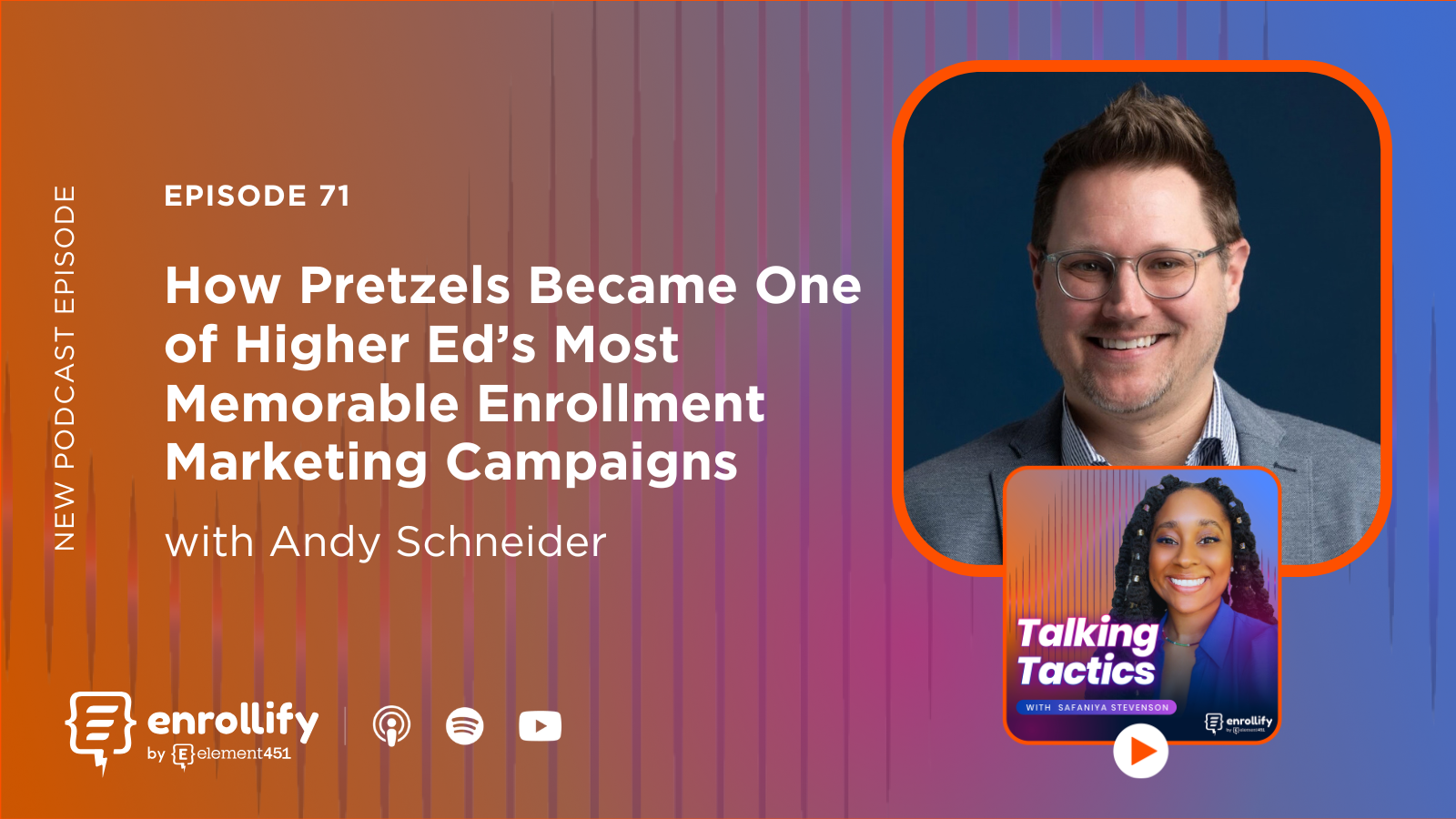 Episode 71: How Pretzels Became One of Higher Ed’s Most Memorable Enrollment Marketing Campaigns