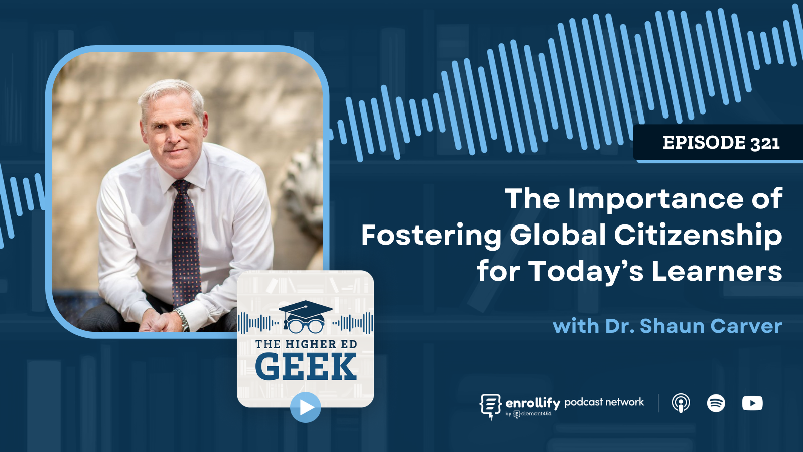Episode #321: The Importance of Fostering Global Citizenship for Today’s Learners