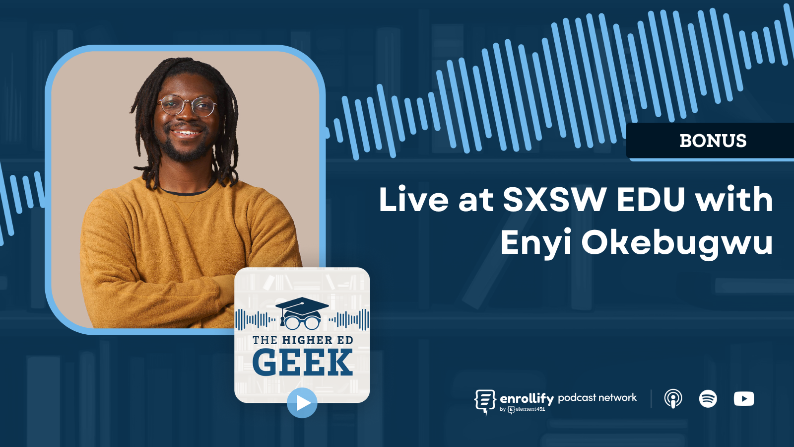 BONUS: Live at SXSW EDU with Enyi Okebugwu