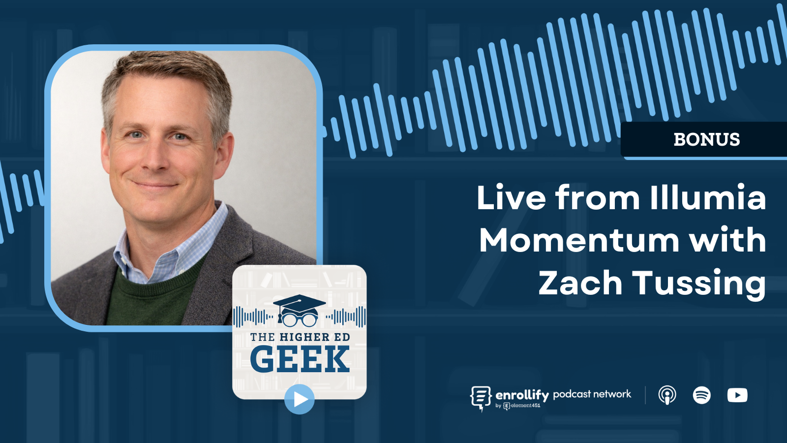 BONUS: Live from Illumia Momentum with Zach Tussing