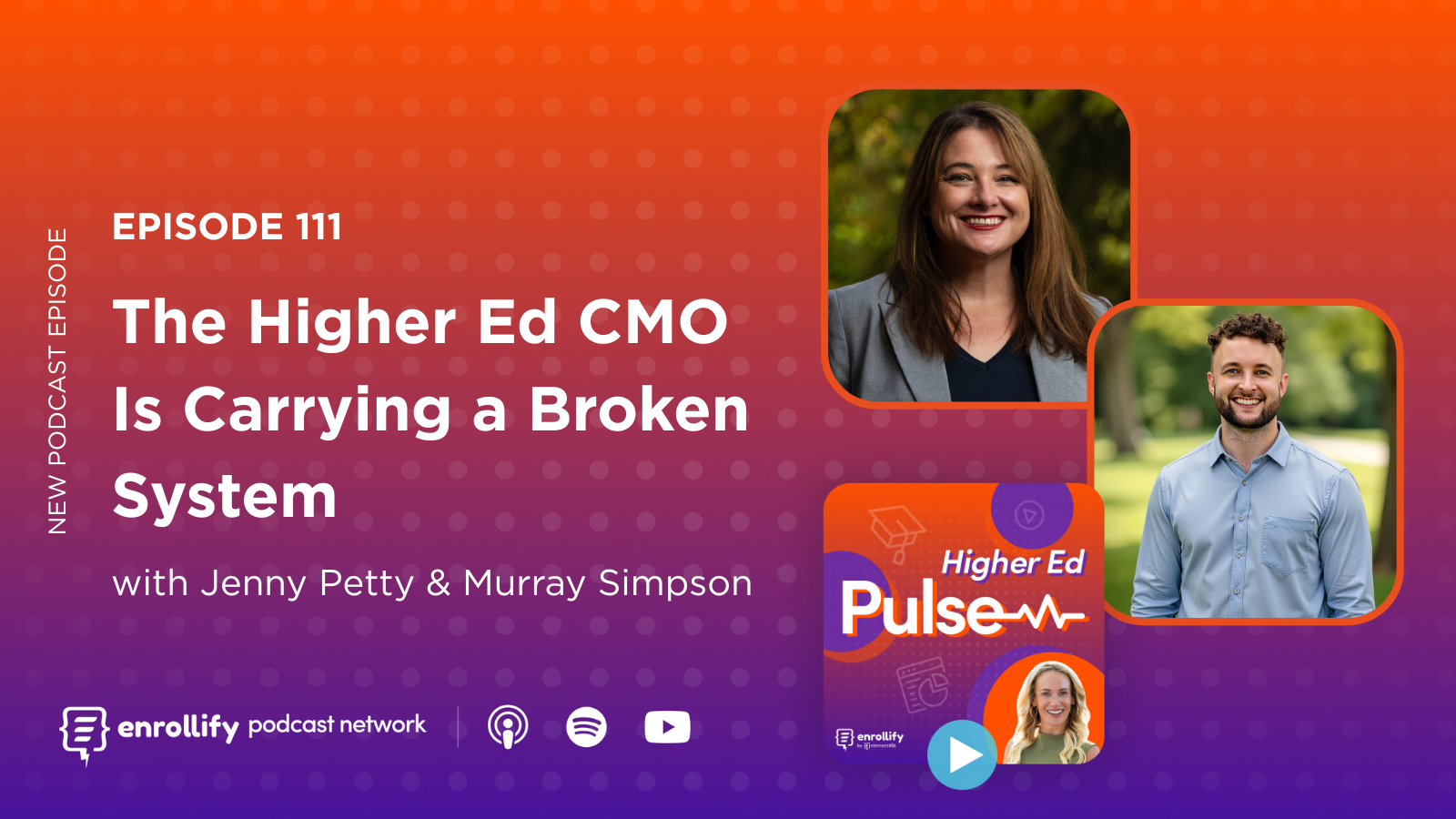 Episode 111: The Higher Ed CMO Is Carrying a Broken System