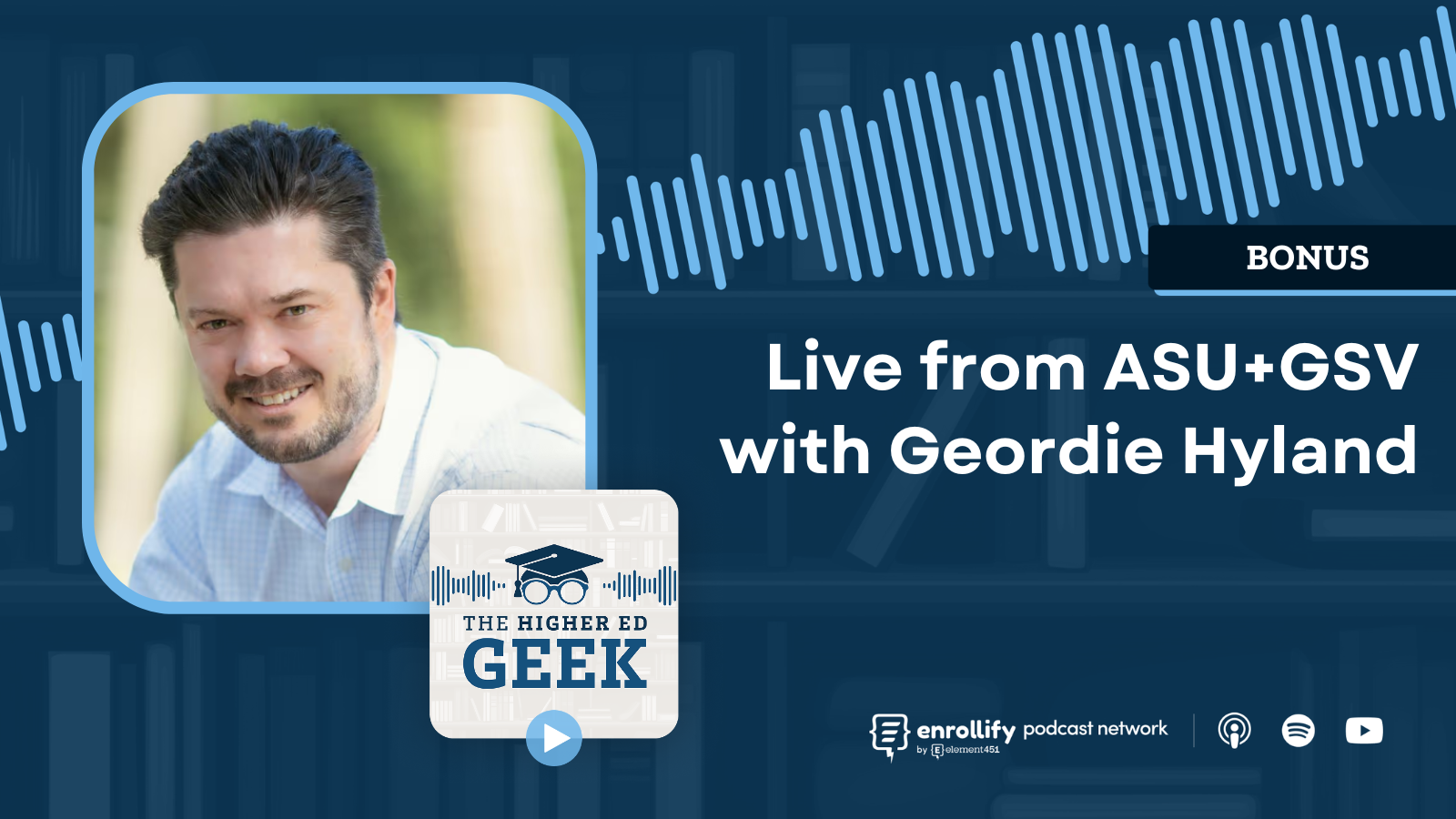 Live from ASU+GSV with Geordie Hyland