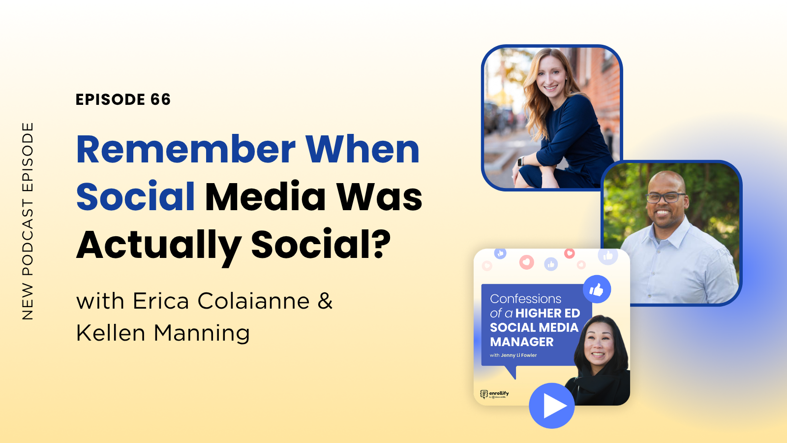 Ep. 66: Remember When Social Media Was Actually Social?