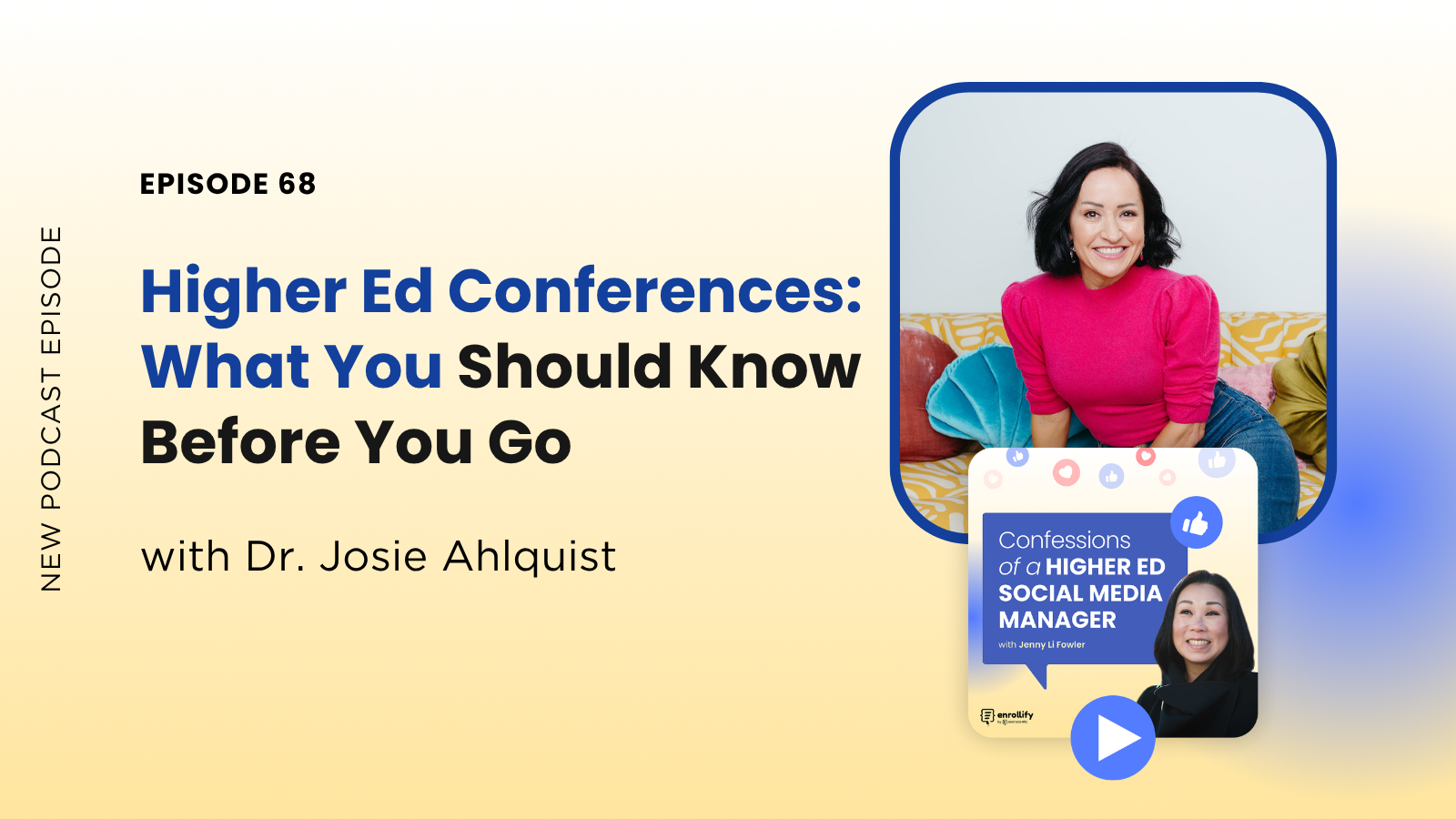 Ep. 68: Higher Ed Conferences: What You Should Know Before You Go