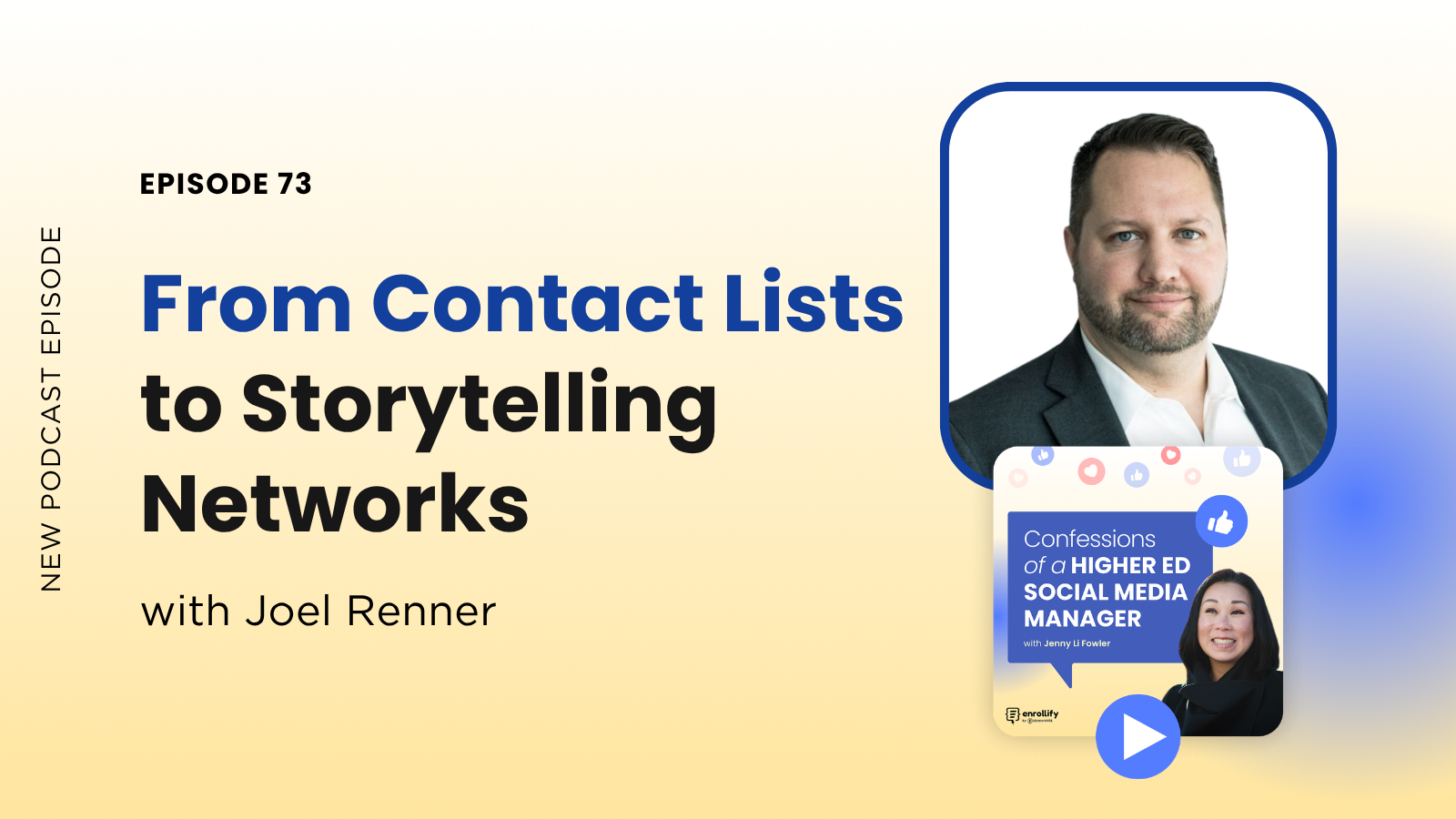 Ep. 73: From Contact Lists to Storytelling Networks