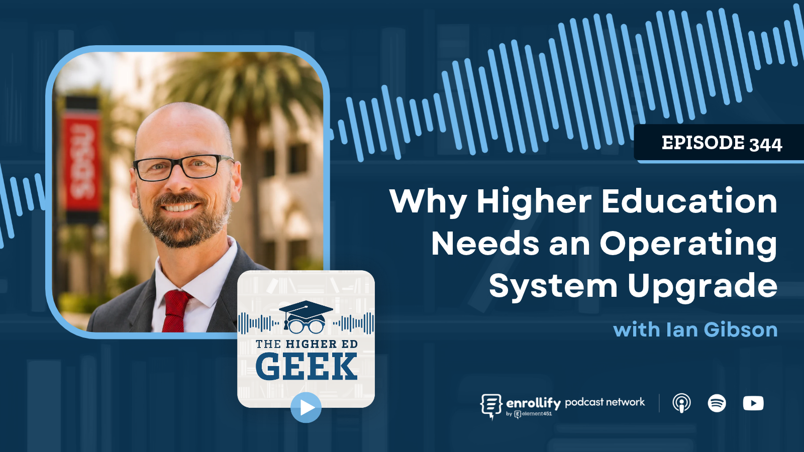 Episode #344: Why Higher Education Needs an Operating System Upgrade