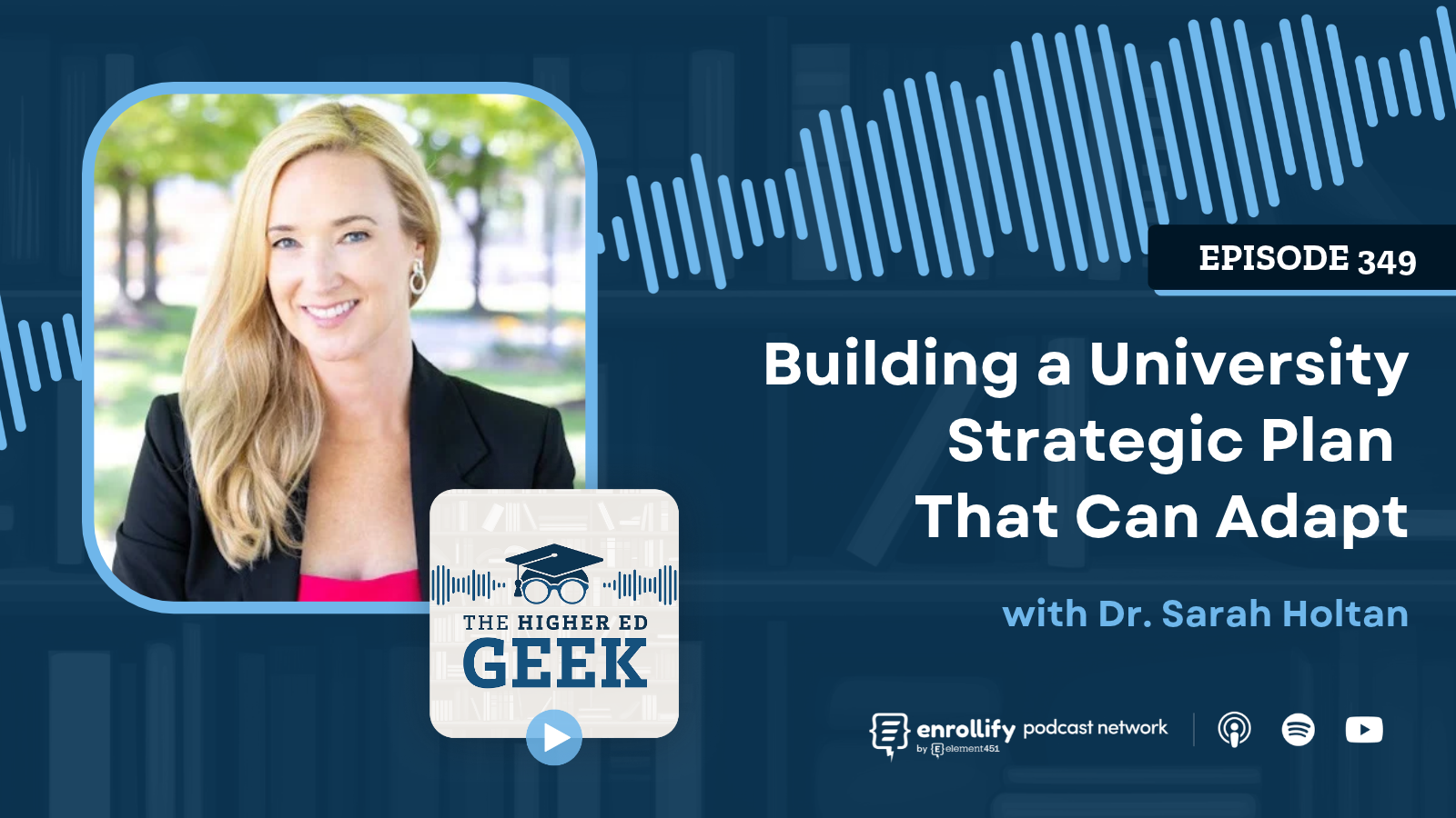 Episode #349: Building a University Strategic Plan That Can Adapt