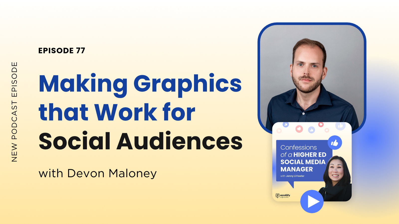 Ep. 77: Making Graphics that Work for Social Audiences