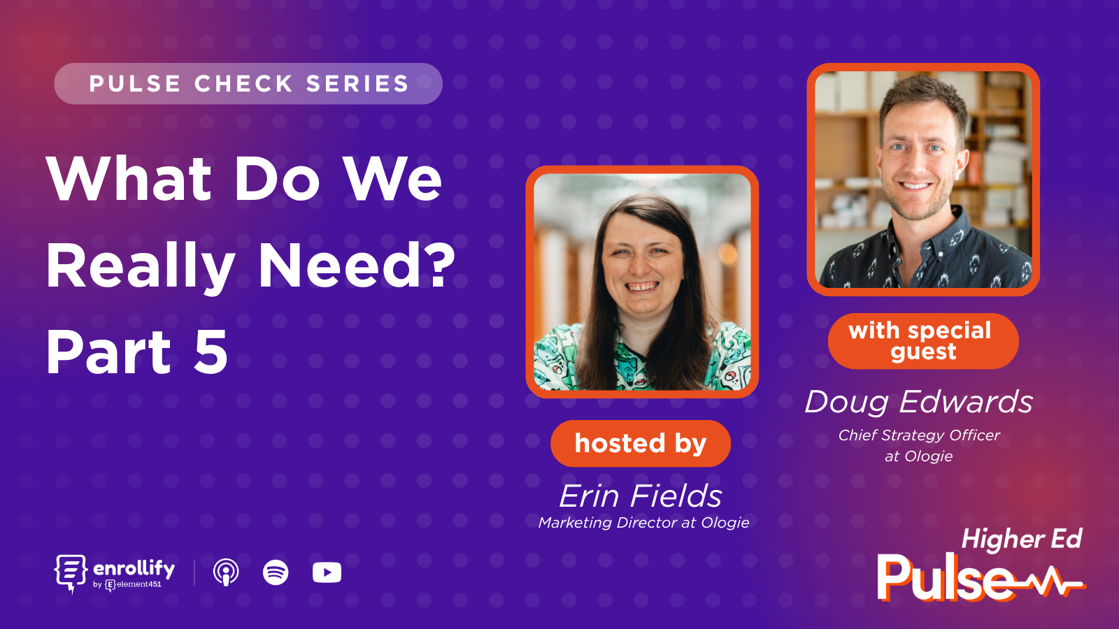 Pulse Check: What Do We Really Need? — Pt 5