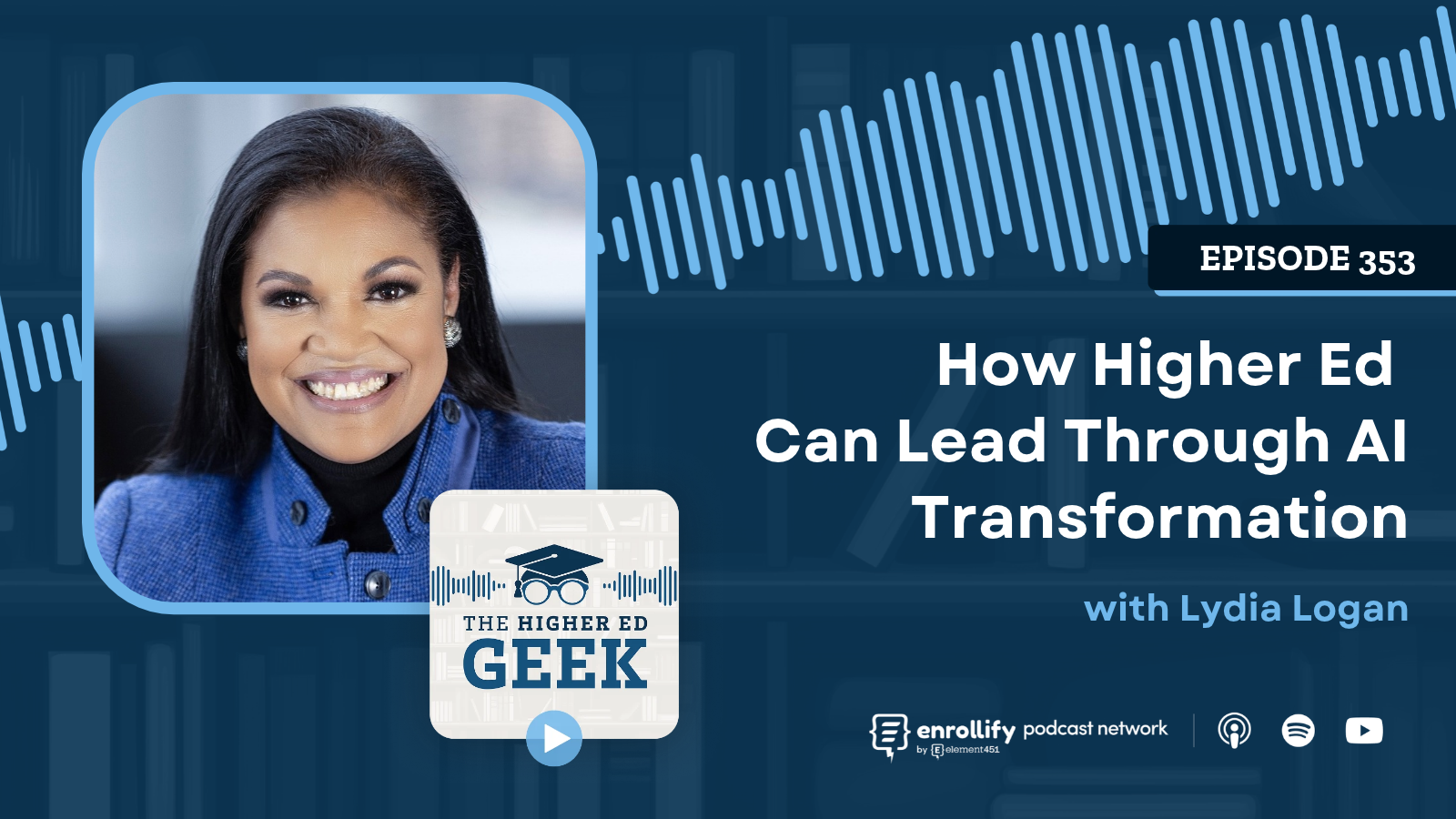 Episode #353: How Higher Ed Can Lead Through AI Transformation