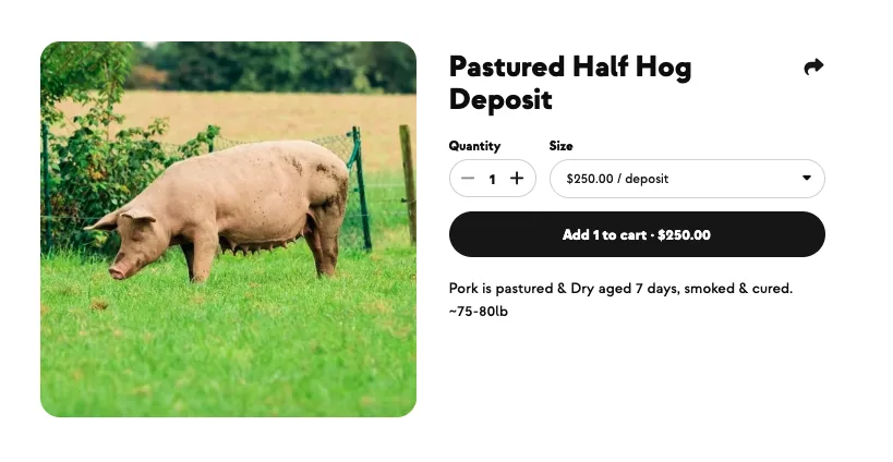 Heavy Hollow Farm's Pastured Half Hog Deposit on Farmhand, $250 per deposit