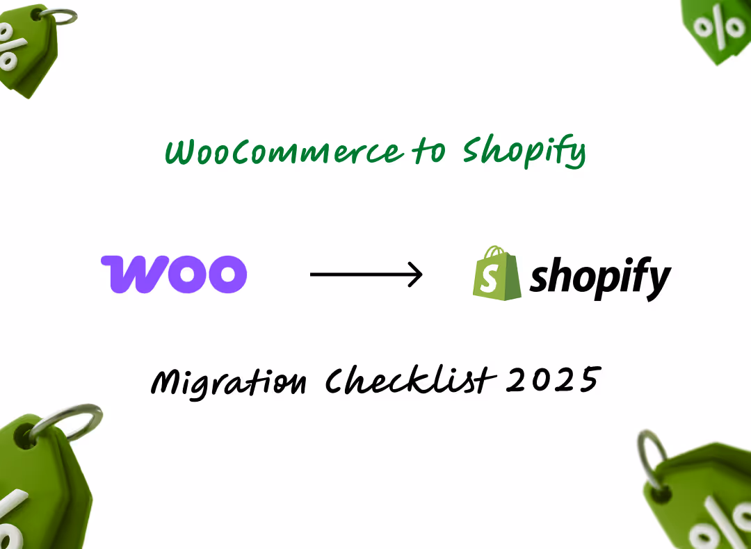 WooCommerce to Shopify Migration: A Practical Checklist for 2025