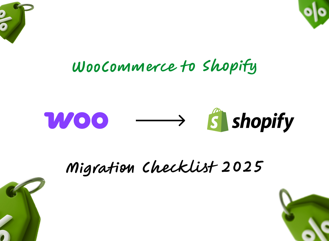 WooCommerce to Shopify Migration: A Practical Checklist for 2025