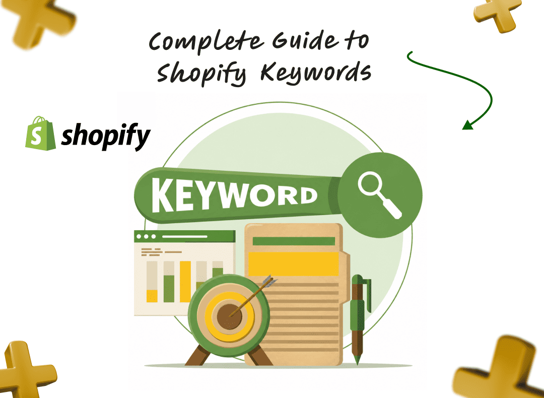 The Complete Guide to Shopify Keywords (2026)