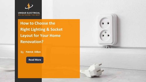 How to Choose Right Lighting & Socket Layout for Home?