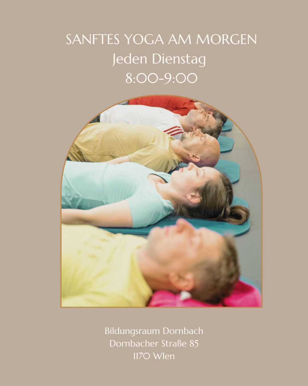 Sanftes Yoga am Morgen jeden Dienstag 8:00–9:00 im Bildungsraum Dornbach, Dornbacher Straße 85, 1170 Wien