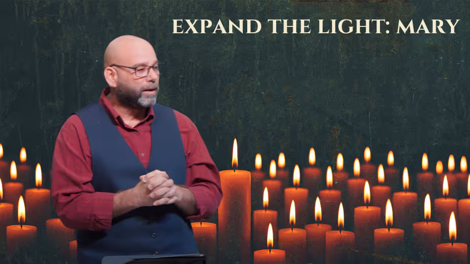 Expand the Light: Mary