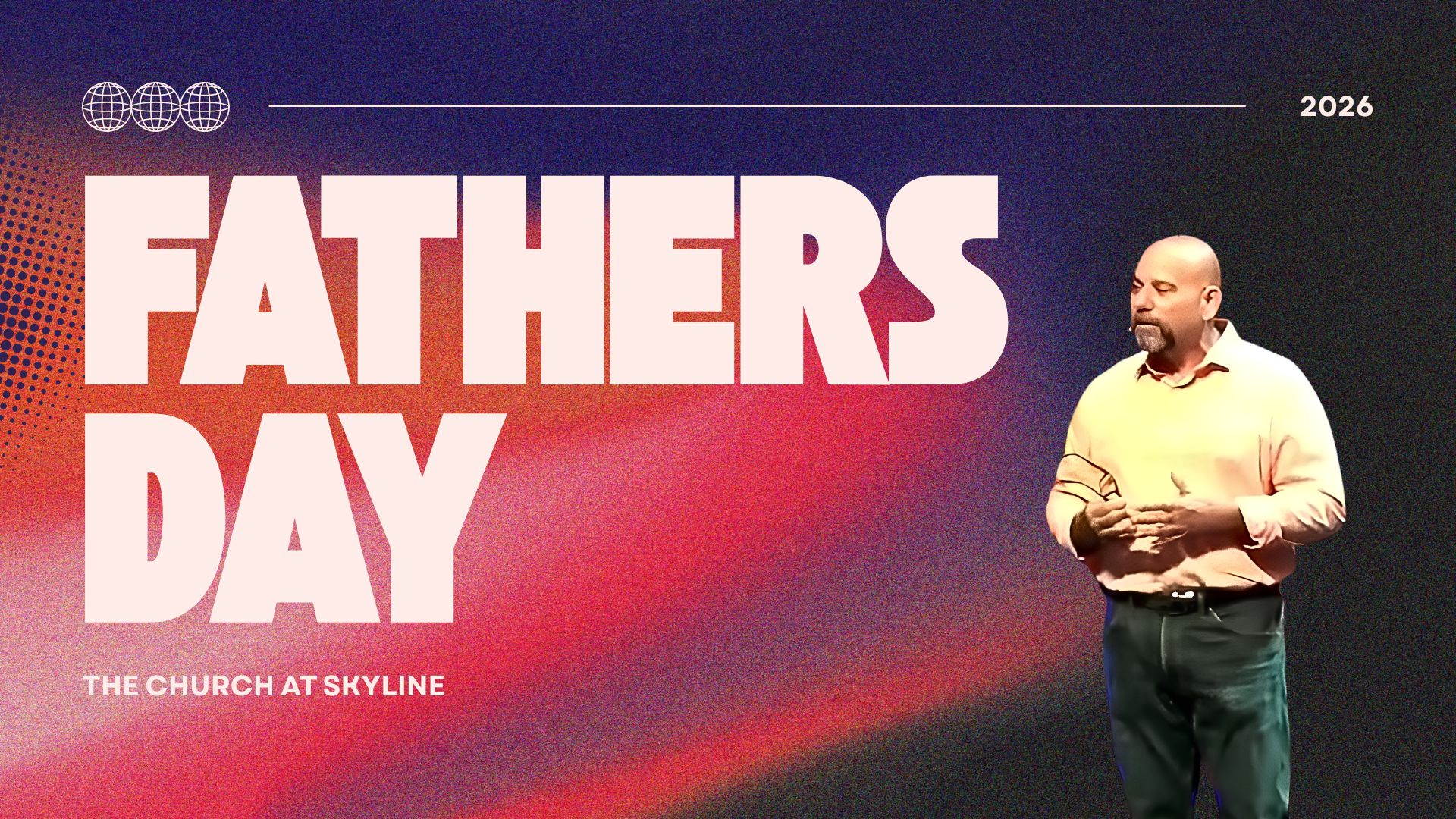 Father's Day: Pastor Butch
