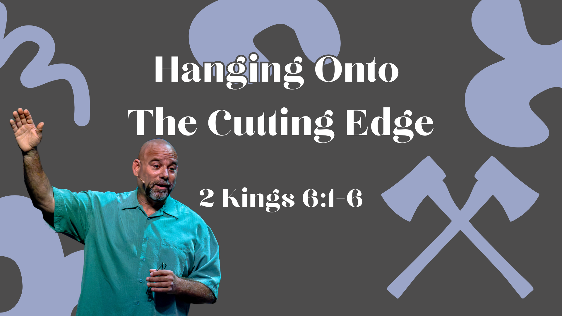 Hanging Onto The Cutting Edge: Pastor Butch