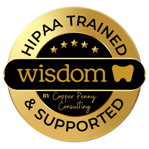 Gold and black circular badge reading 'HIPAA Trained & Supported,' featuring the word 'wisdom' with a tooth icon, and 'by Copper Penny Consulting' in script.