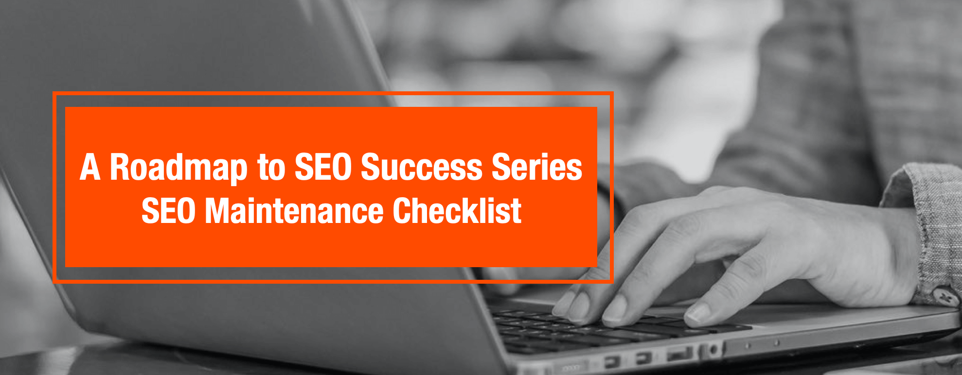 seo maintenance checklist 2021