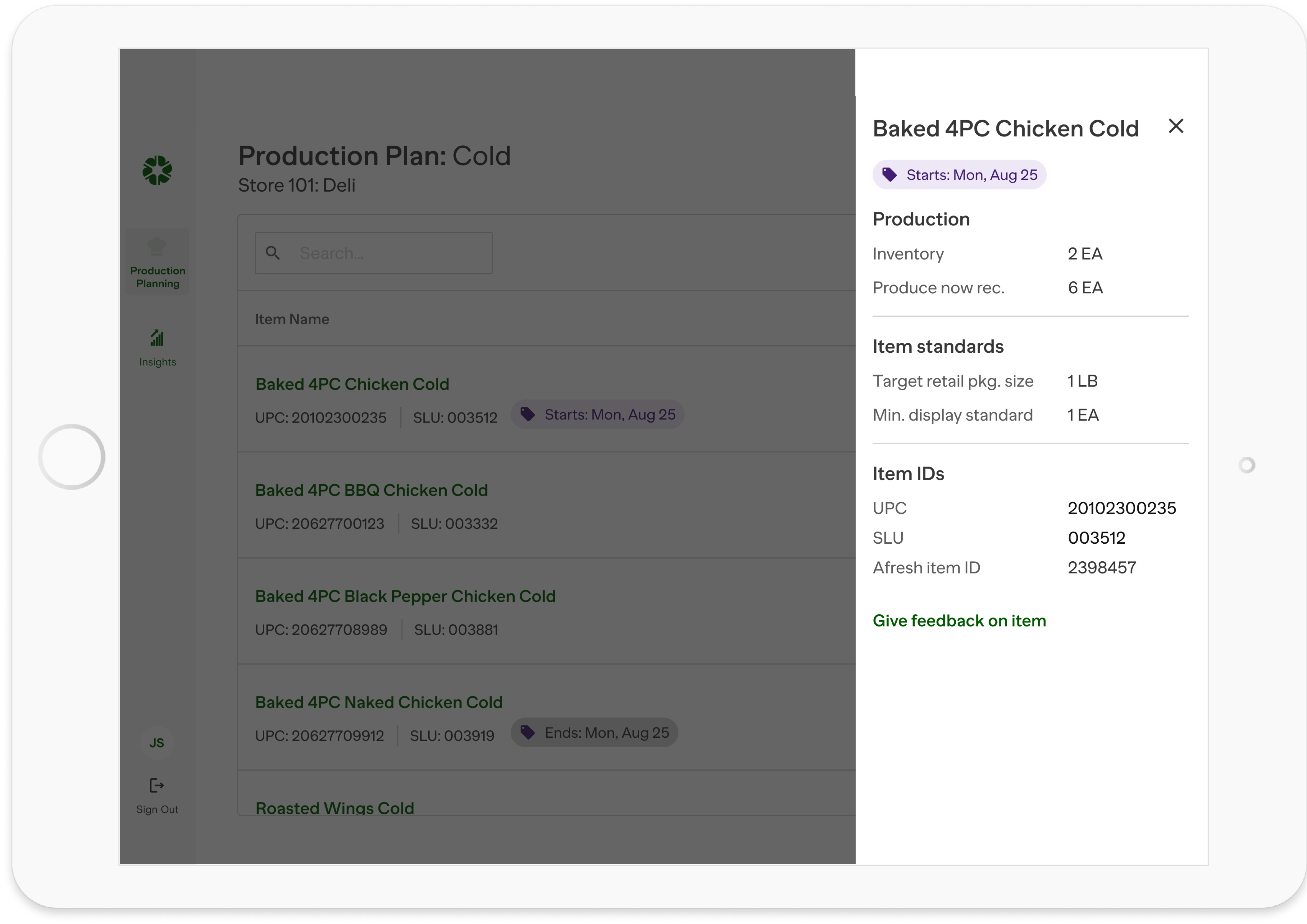 Tablet screen showing production planning for Store 101 Deli on Monday, August 25 with scheduled items including sandwiches and three runs of rotisserie chicken, showing start and ready times, inventory status, and start production buttons.