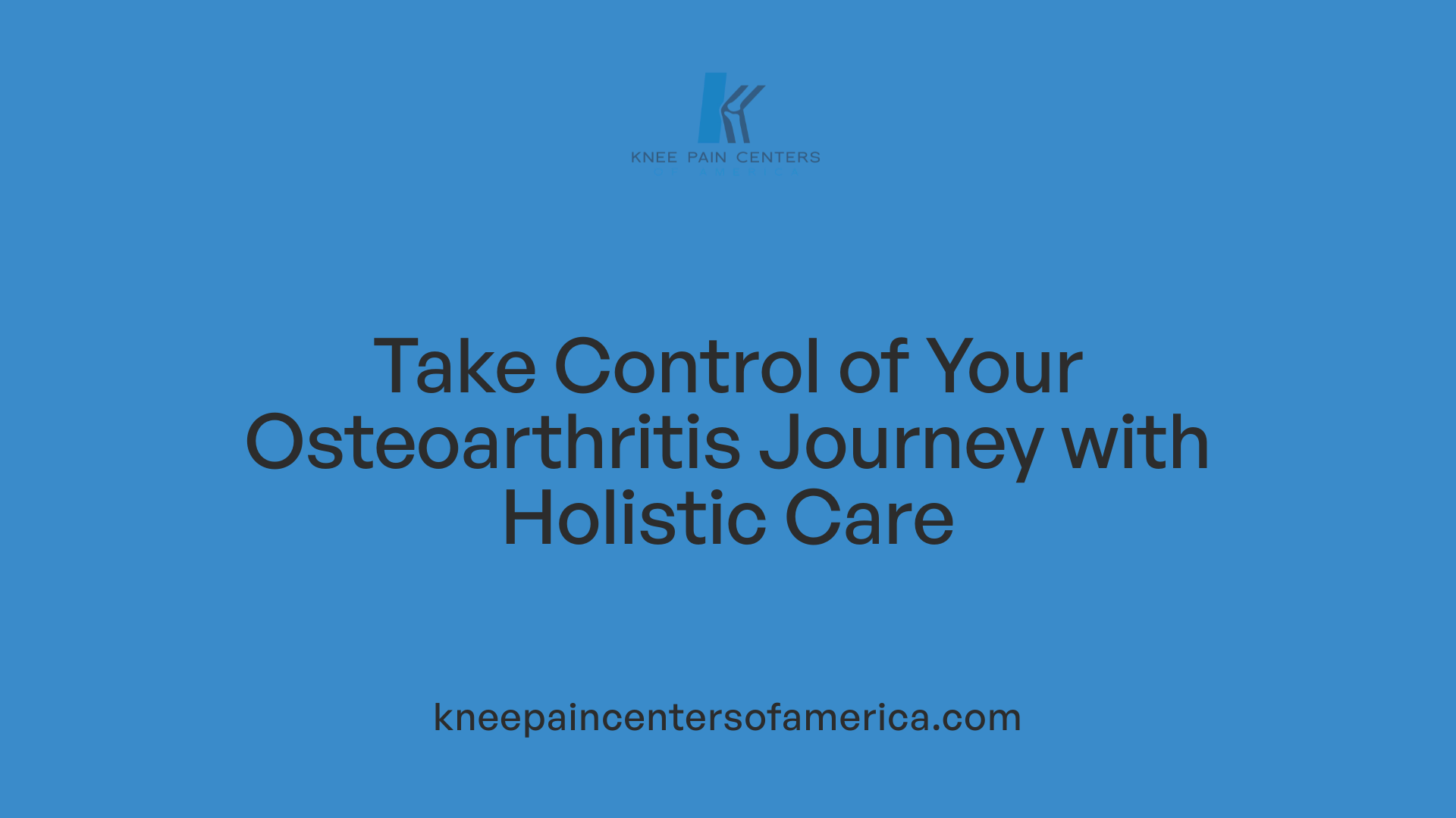 Take Control of Your Osteoarthritis Journey with Holistic Care