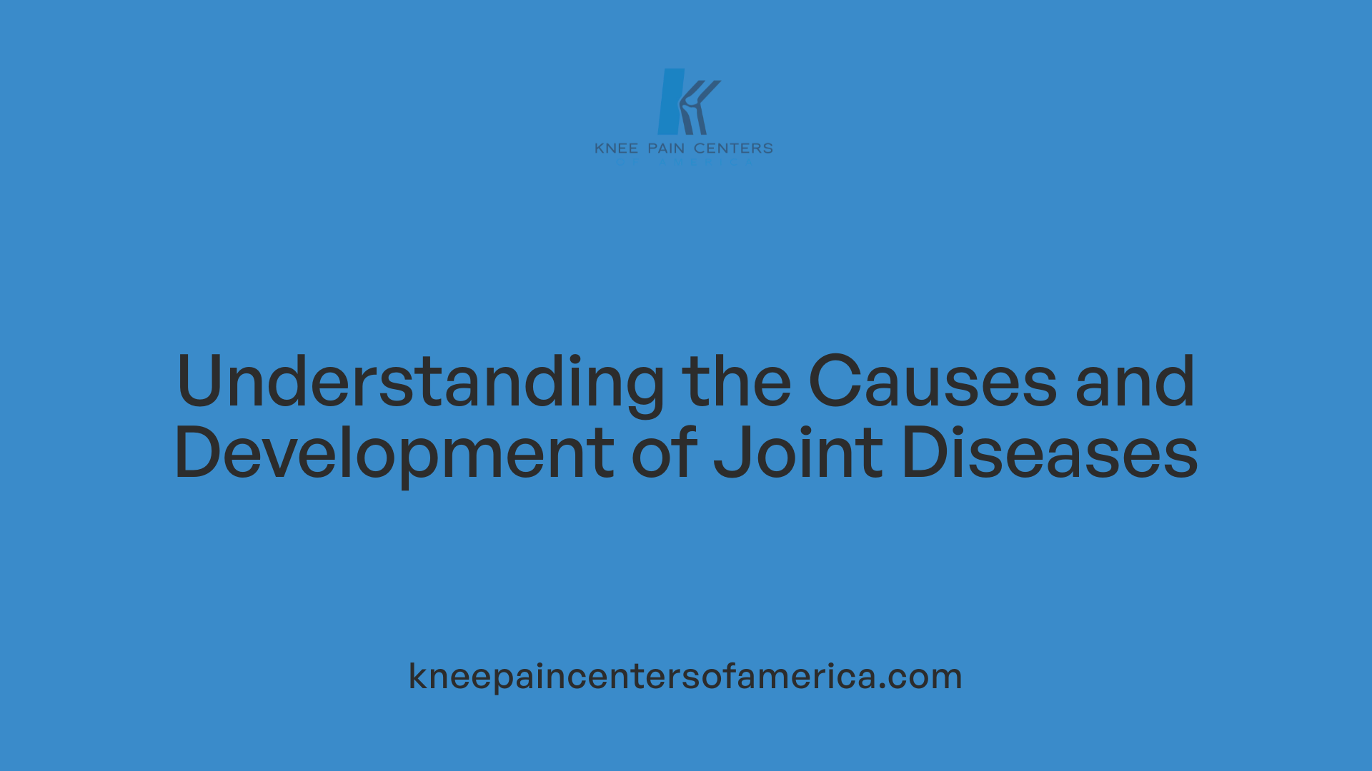 Understanding the Causes and Development of Joint Diseases