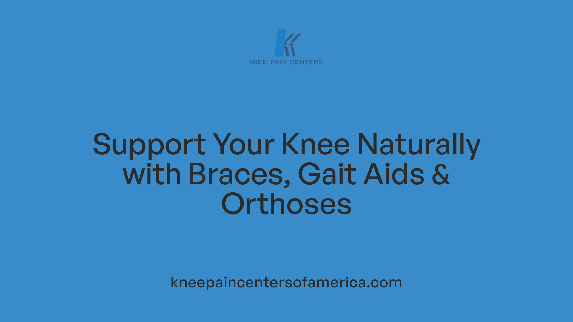 Support Your Knee Naturally with Braces, Gait Aids & Orthoses