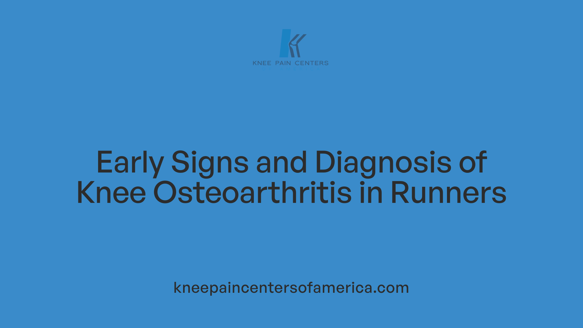 Early Signs and Diagnosis of Knee Osteoarthritis in Runners