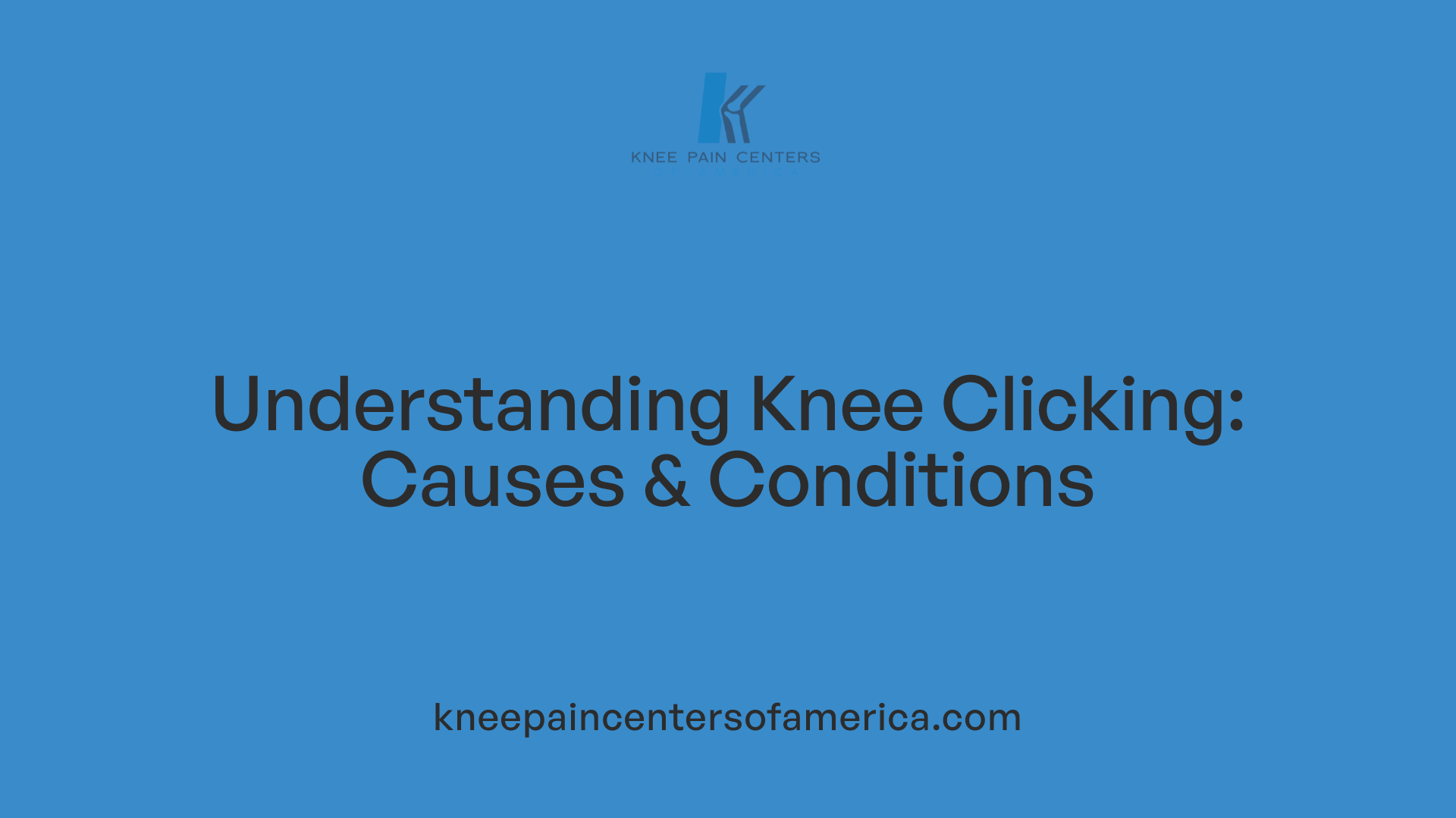 Understanding Knee Clicking: Causes & Conditions