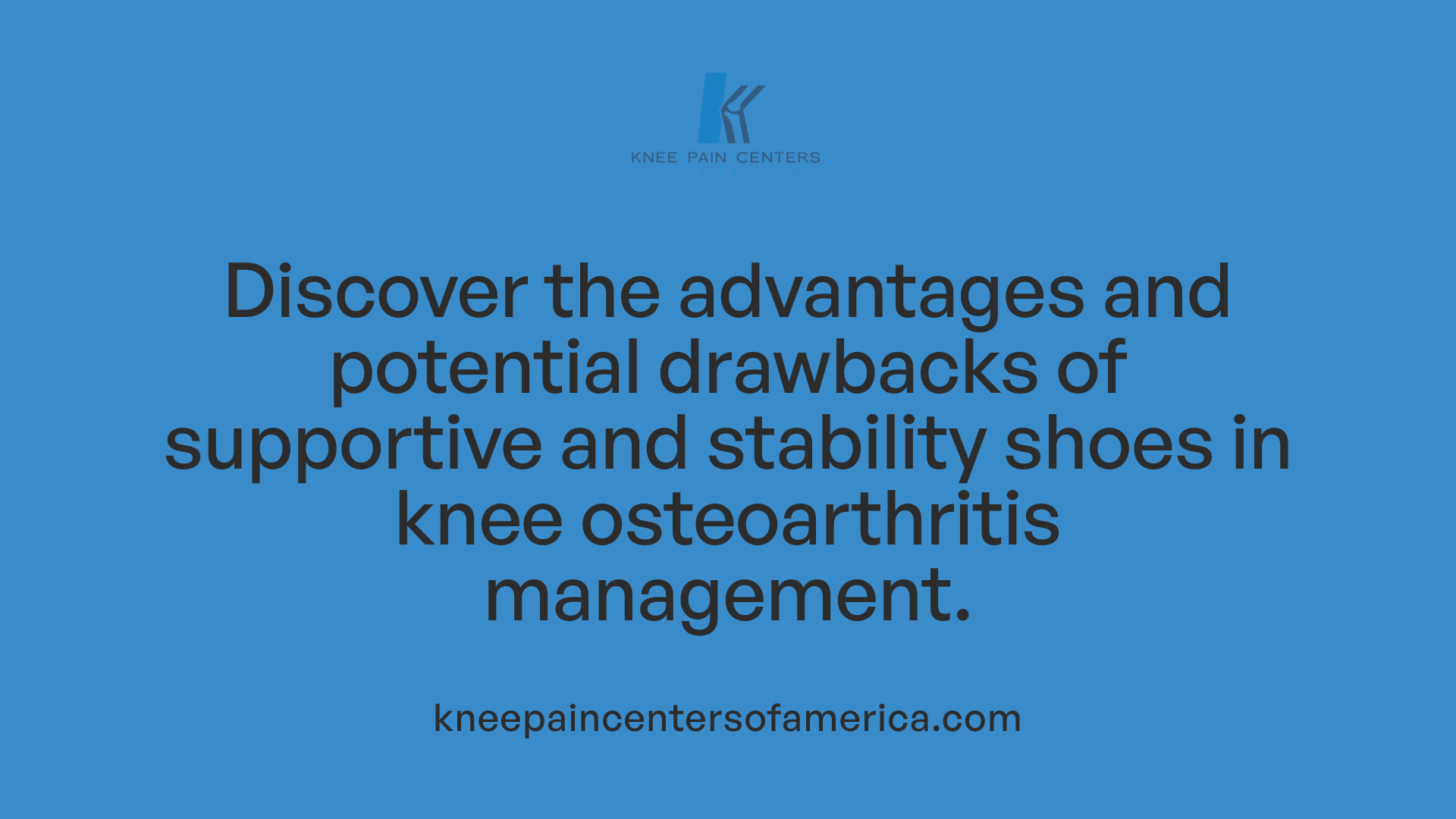 Discover the advantages and potential drawbacks of supportive and stability shoes in knee osteoarthritis management.