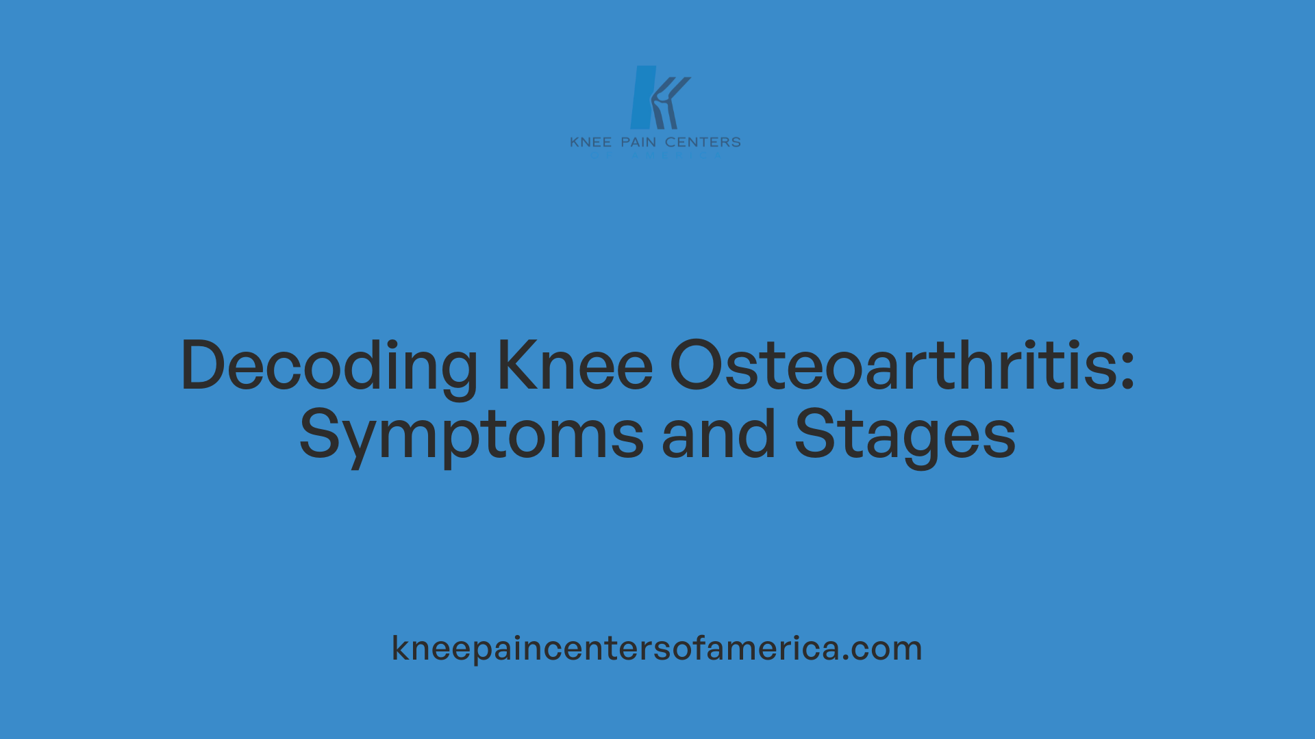 Decoding Knee Osteoarthritis: Symptoms and Stages