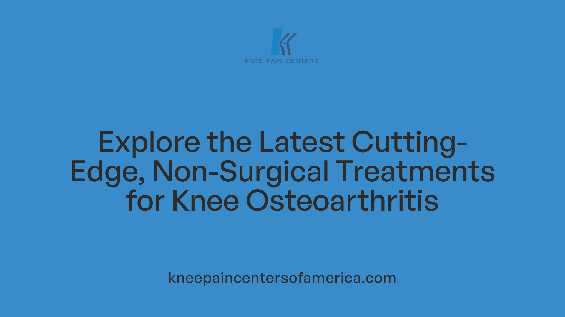 Explore the Latest Cutting-Edge, Non-Surgical Treatments for Knee Osteoarthritis
